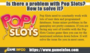 Is there a problem with Pop Slots? How to solve it