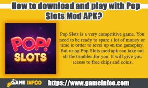 How to download and play with Pop Slots Mod APK?