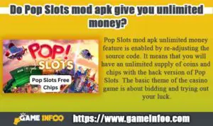 Do Pop Slots mod apk give you unlimited money?
