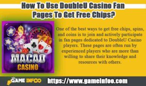 How To Use DoubleU Casino Fan Pages To Get Free Chips?