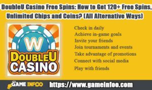 DoubleU Casino Free Spins: How to Get 120+ Free Spins, Unlimited Chips and Coins?