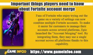 Important things players need to know about Fortnite account merge