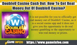 DoubleU Casino Cash Out: How To Get Real Money Out Of DoubleU Casino?