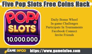 Five Pop Slots Free Coins Hack