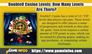DoubleU Casino Levels: How Many Levels Are There?