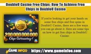 DoubleU Casino Free Chips: How To Achieve Free Chips in DoubleU Casino