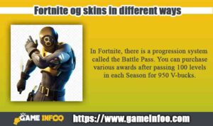 In Fortnite, there is a progression system called the Battle Pass. You can purchase various awards after passing 100 levels in each Season for 950 V-bucks.