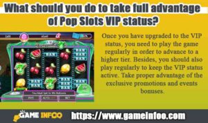 What should you do to take full advantage of Pop Slots VIP status?