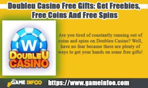 Doubleu Casino Free Gifts: Get Freebies, Free Coins And Free Spins