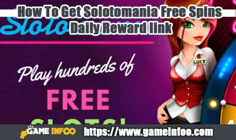 How To Get Solotomania Free Spins Daily Reward link