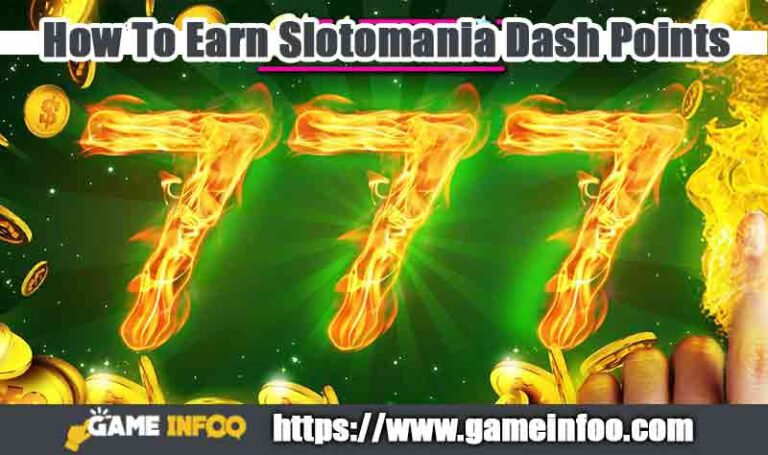 How To Earn Slotomania Dash Points