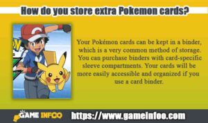 How do you store extra Pokemon cards?