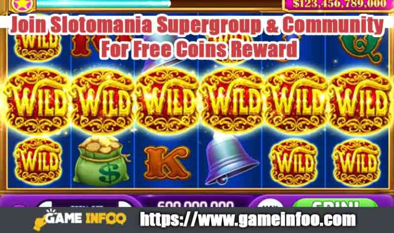 Join Slotomania Supergroup & Community For Free Coins Reward