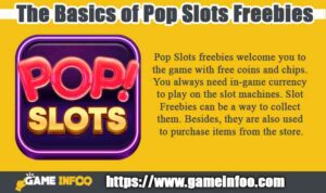 The Basics of Pop Slots Freebies