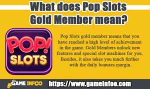 What does Pop Slots Gold Member mean?