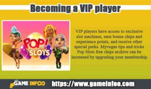Becoming a VIP player