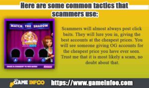 Here are some common tactics that scammers use: